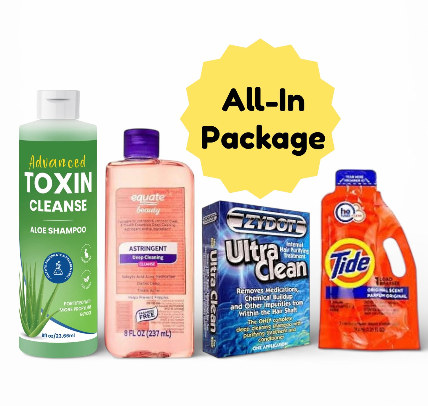All-In Package - Advanced Toxin Cleanse Shampoo 8oz Bottle + Zydot Ultra Clean + Equate Astringent + Tide Detergent
